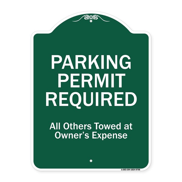 Parking Permit Required All Others Towed Owners Expense Heavy-Gauge Alum, 18" L, 24" H, GW-1824-9798